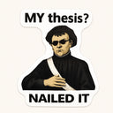 Thesis Nailed It Sticker