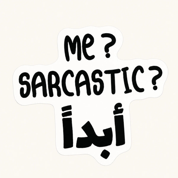Me Sarcastic Abadan Sticker
