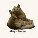 Stay Classy Cat Sticker
